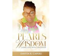 Pearls of Wisdom: Living Life with Laughter