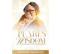 Pearls of Wisdom: My Destiny Is Not On The Floor