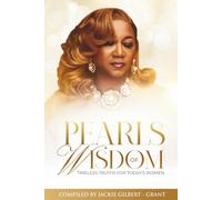 Pearls of Wisdom: Timeless Truths For Everyday Women