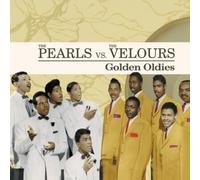 Pearls Vs. The Velours - Golden Oldies