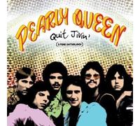 Pearly Queen - Quit Jivin'-A Funk Anthology