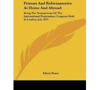 Pears Edwin Prisons And Reformatories At Home And Abroad (Tascabile)