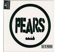 PEARS - GO TO PRISON