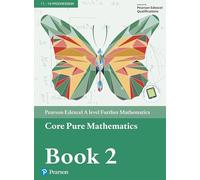 Pearson Education – Edexcel A level Further Mathematics Core Pure Math Book 2 – Testo + e-book