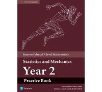 Pearson Edexcel A level Mathematics Statistics & Mechanics Year 2 Pr (Tascabile)