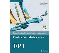 Pearson Edexcel AS and A level Further Mathematics Further (Mixed Media Product)
