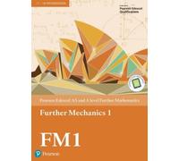 Pearson Education – Edexcel AS e A level Further Mathematics Further Mechanics 1 – Libro + e-book