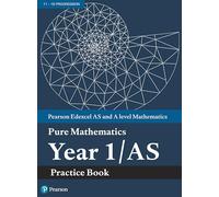 Pearson Edexcel AS and A level Mathematics Pure Mathematics Year 1/A (Tascabile)