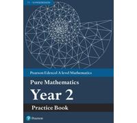 Pearson Edexcel AS and A level Mathematics Pure Mathematics Year 2 P (Tascabile)