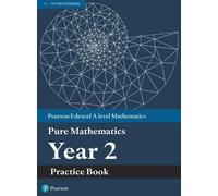 Pearson Edexcel AS and A level Mathematics Pure Mathematics Year 2 P (Tascabile)