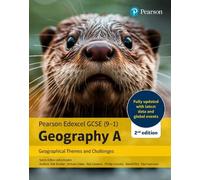 Pearson Edexcel GCSE Geography A - Geographical Themes and Challenges Student Book (2nd edition)