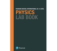 Pearson Edexcel International A Level Physics Lab Book (Tascabile)