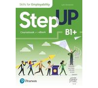 Pearson Educati Step Up, Print and ebook and Self-Study B (Mixed Media Product)