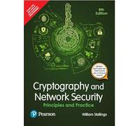 Pearson Education Cryptography and Network Security Principles and Practice, 8th Edition - Pearson