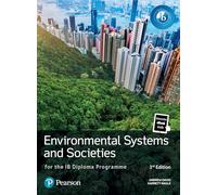 Environmental Systems and Societies for the IB Diploma Programme – Pearson Education