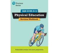 Pearson REVISE AQA GCSE Physical Education Revision Workbook - 2023 (Tascabile)