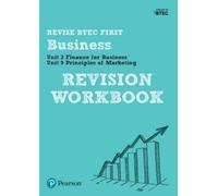 Pearson REVISE BTEC First in Business Revision Workbook - 2023 and 2 (Tascabile)