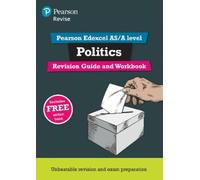 Pearson REVISE Edexcel AS/A Level Politics Revision Guide & Workbook inc