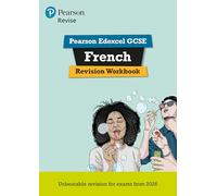 Pearson Revise Edexcel GCSE French Revision Workbook - for 2026, 2027 exams