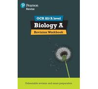 Pearson REVISE OCR AS/A Level Biology Revision Workbook - for 2025, 2026 exams: Revision Workbook
