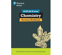 Pearson REVISE OCR AS/A Level Chemistry Revision Workbook - for 2027, 2028 exams: Revision Workbook
