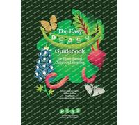 PEAS PEAS The Easy PEASy Guidebook for Place-Based Outdoor Learning (Tascabile)