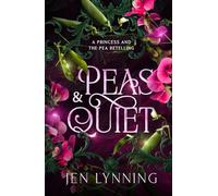 Peas & Quiet: A Princess and the Pea Retelling