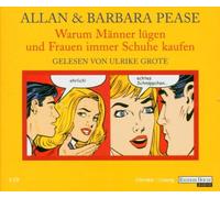 Pease,Allan und Barbara - Warum Männer Lügen und Frauen