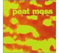Peat Moss - Keepsakes in the Garbage