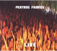 Peatbog Faeries Live (CD) Album