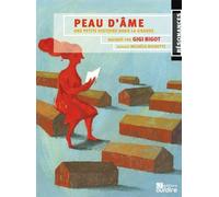 Peau d'âme: Une petite histoire dans la grande