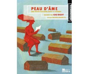 Peau d'âme: Une petite histoire dans la grande