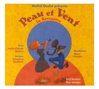 Peau Et Vent : La Rencontre