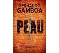 PEAU: Ne fais confiance à personne. Pas même à toi-même.: 1