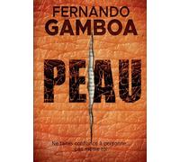 Peau: Ne fais confiance à personne... Pas même toi