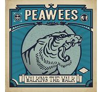 Peawees The - Walking The Walk (Reissue)