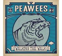Peawees - Walking The Walk