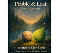 PEBBLE AND LEAF HOW THEY MET