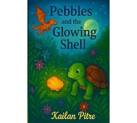 Pebbles and the Glowing Shell