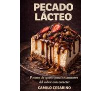 Pecado Lácteo: Postres de queso para los amantes del sabor con carácter