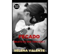 PECADO. RELATO DE UNA TRAICION 2.
