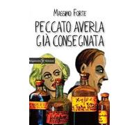 Peccato averla già consegnata. Con Libro in brossura