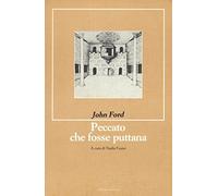 Peccato che fosse puttana