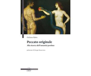 Peccato originale. Alla ricerca dell'umanità perduta [Paperback] [Jan 01, 2016]