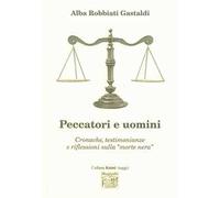 Peccatori e uomini. Cronache, testimonianze e riflessioni sulla «morte nera»