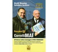 Peccatori sì. Corrotti mai