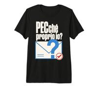 PECché Proprio Io - Ironia su PEC e Burocrazia Digitale Maglietta Premium