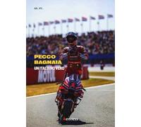 Pecco Bagnaia. Un italiano vero