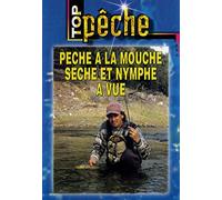 Pêche à la mouche sèche et nymphe à vue - Top Pêche - Pêche a la mouche