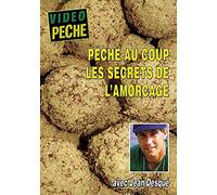 Pêche au coup les secrets de l'amorçage avec Jean Desqué - Vidéo Pêche - Pêche au coup